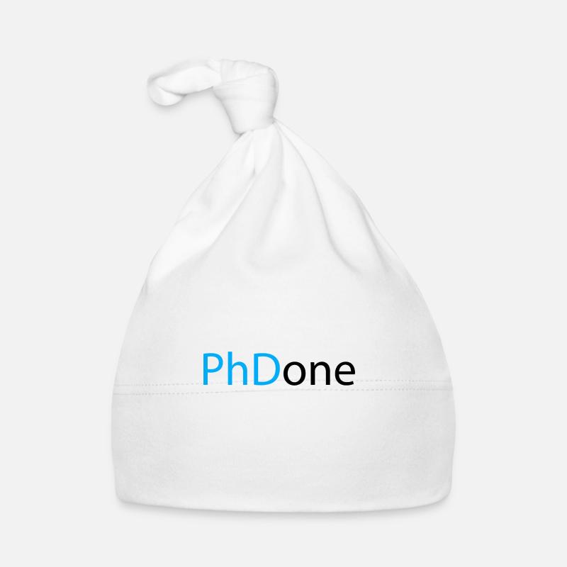 PhD Done Phd Abschluss Geschenk - Baby Bio-Mütze - Weiß