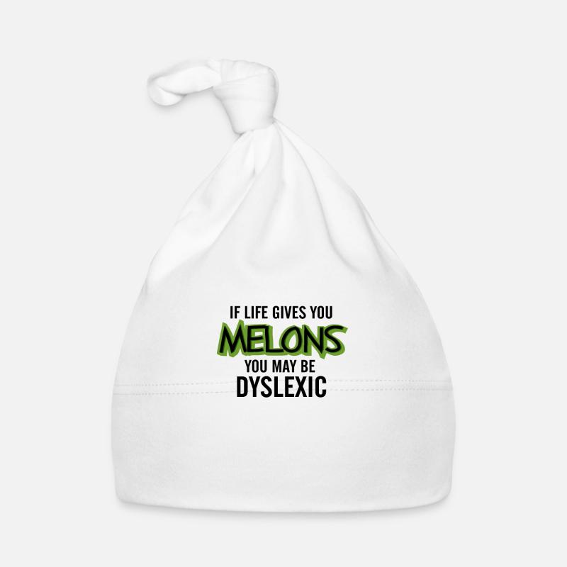 Dyslexic Sarcasm Melons Dyslexia Gift Organic Baby Cap
