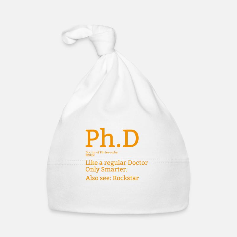 Phd Doktor Student Uni Spruch Geschenk Baby Bio-Mütze