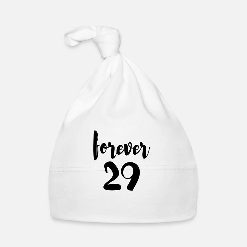 Forever 29 anniversaire de trente ans Bonnet bio Bébé