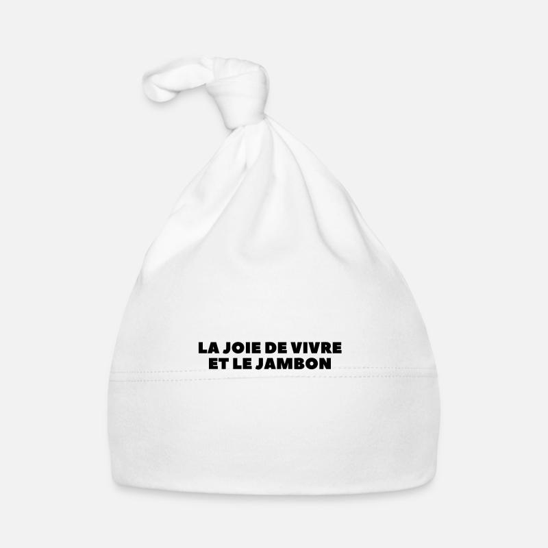 La joie de vivre et le jambon - Bonnet bio Bébé - blanc