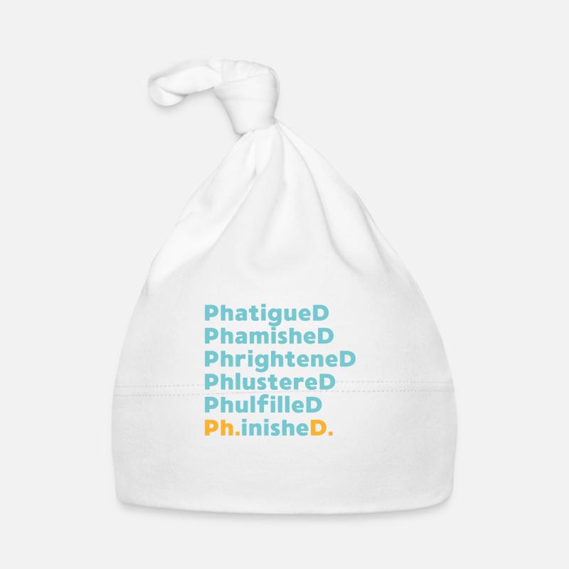 Phd graduation saying university gift Organic Baby Cap