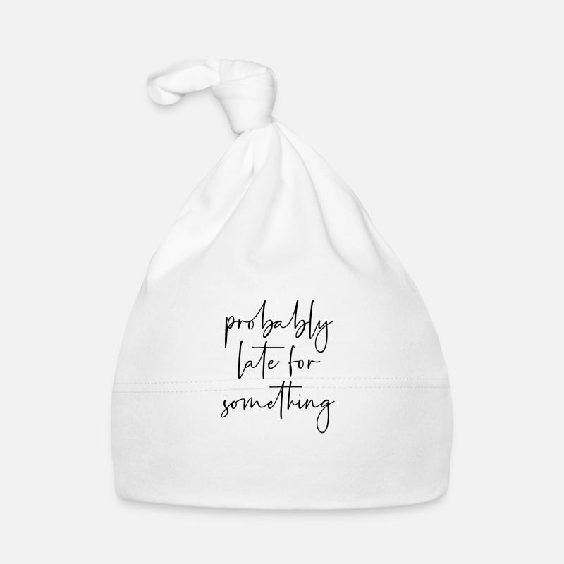 Probably late for something Organic Baby Cap