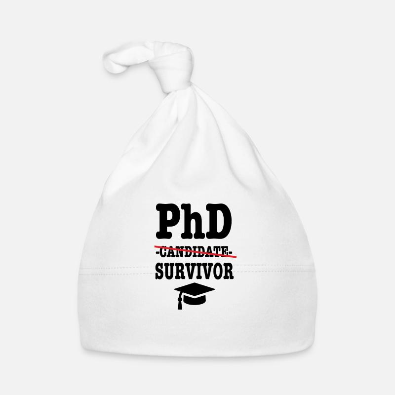 Phd survivor cadeau d’étudiant - Bonnet bio Bébé - blanc
