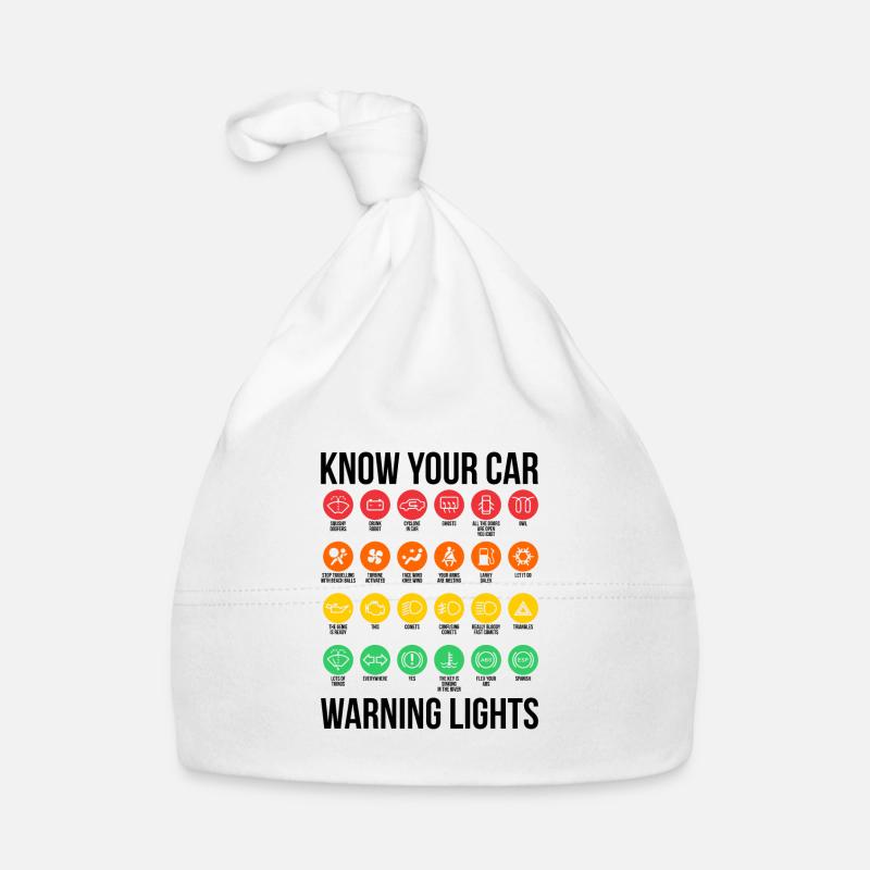 Sarcasm Know Your Car Warning Lights Gift Organic Baby Cap