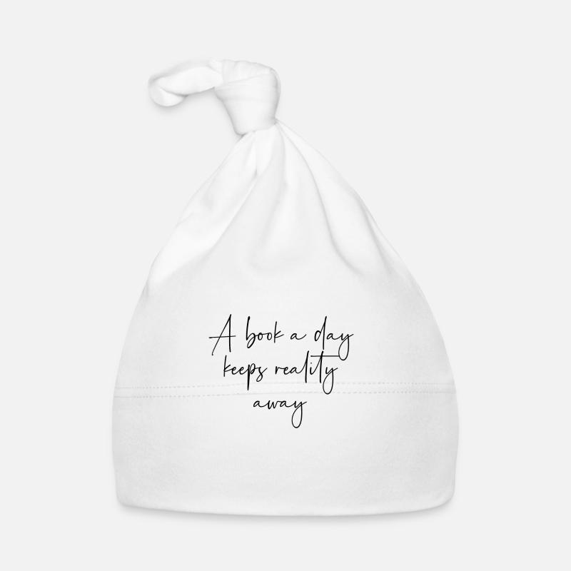 A book a day keeps reality away Bonnet bio Bébé