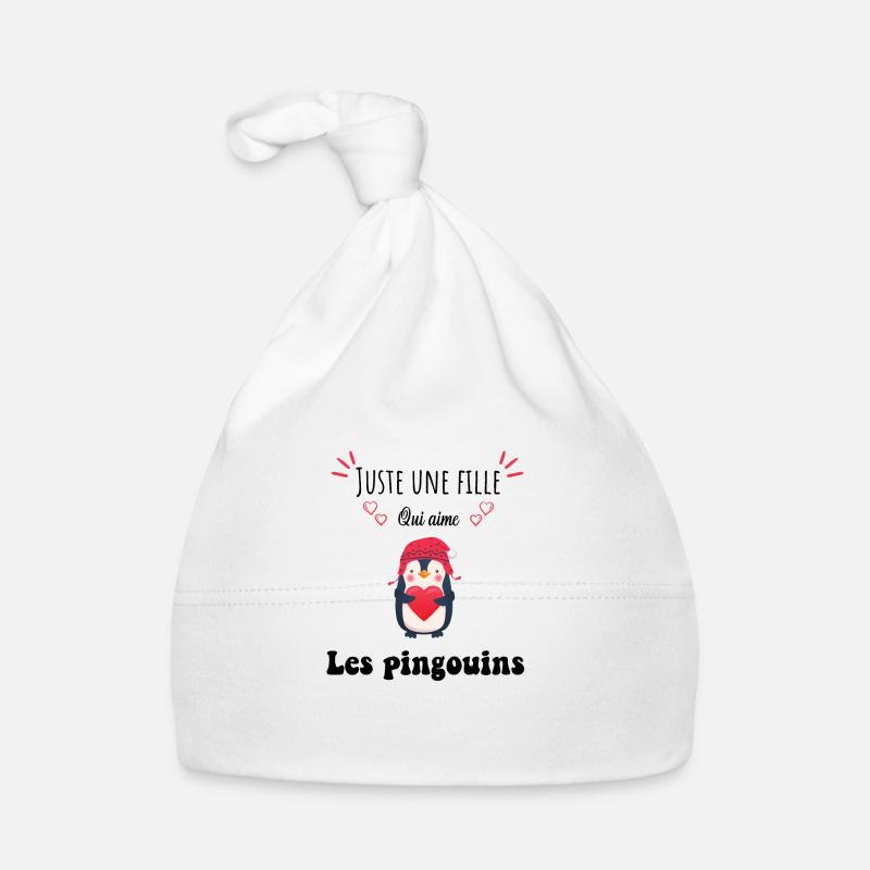 Juste une fille qui aime les pingouins - Bonnet bio Bébé - blanc