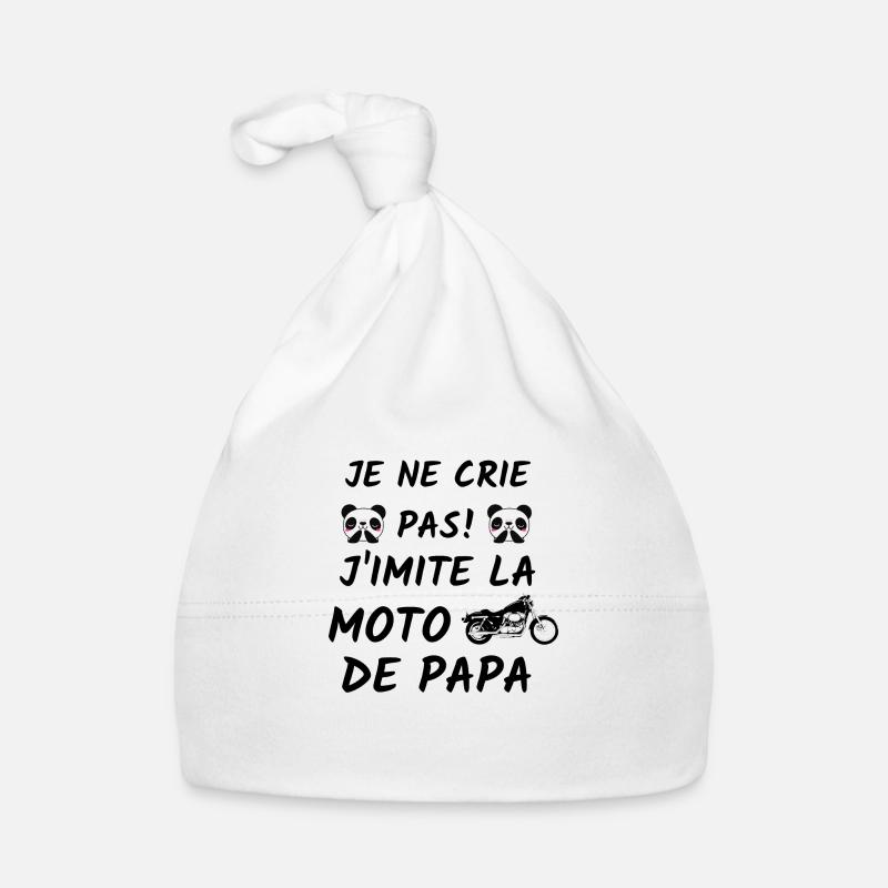 Je ne crie pas j'imite la moto de papa body bébé - Bonnet bio Bébé - blanc