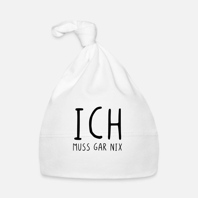 Ich muss gar nix Baby Bio-Mütze