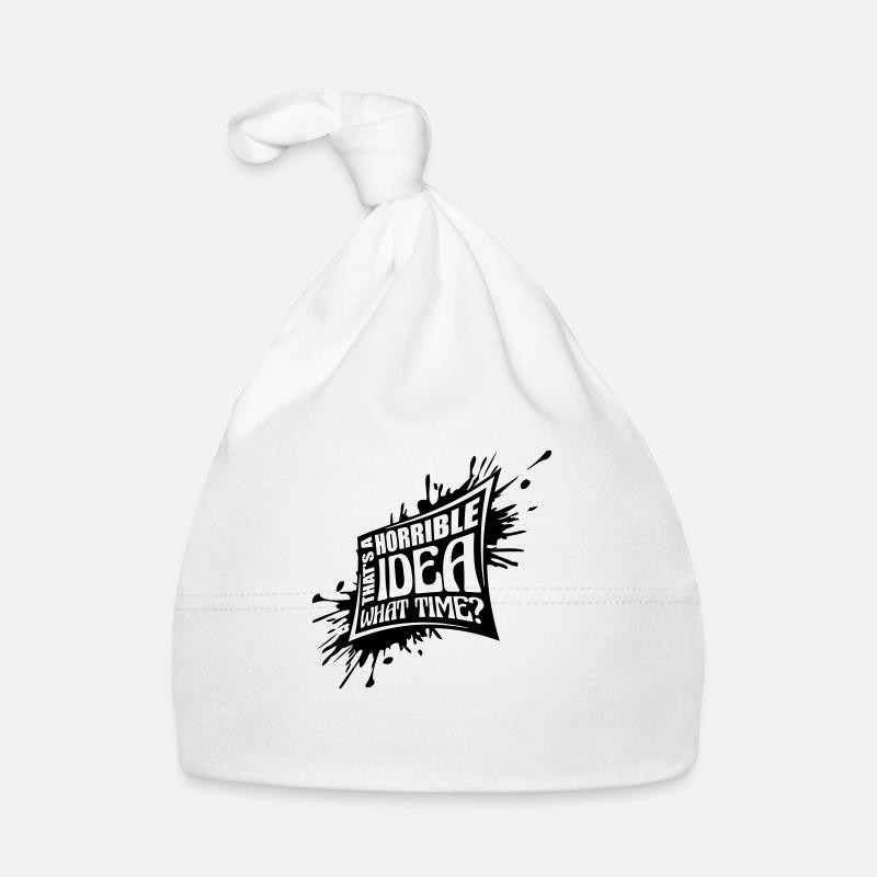 Thats a horrible Idea Organic Baby Cap