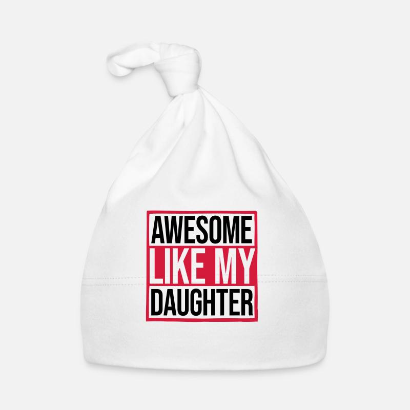 Awesome Like My Daughter Organic Baby Cap