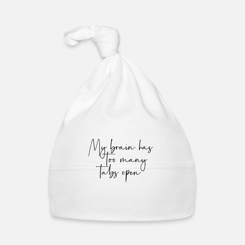 My brain has too many tabs open Organic Baby Cap