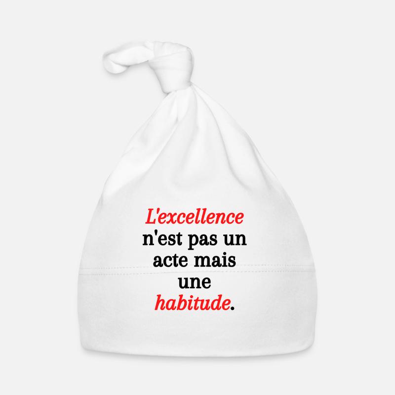 L excellence n'est pas un acte mais une habitude Bonnet bio Bébé