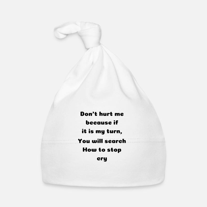 Sarcastic quote dont hurt me Organic Baby Cap