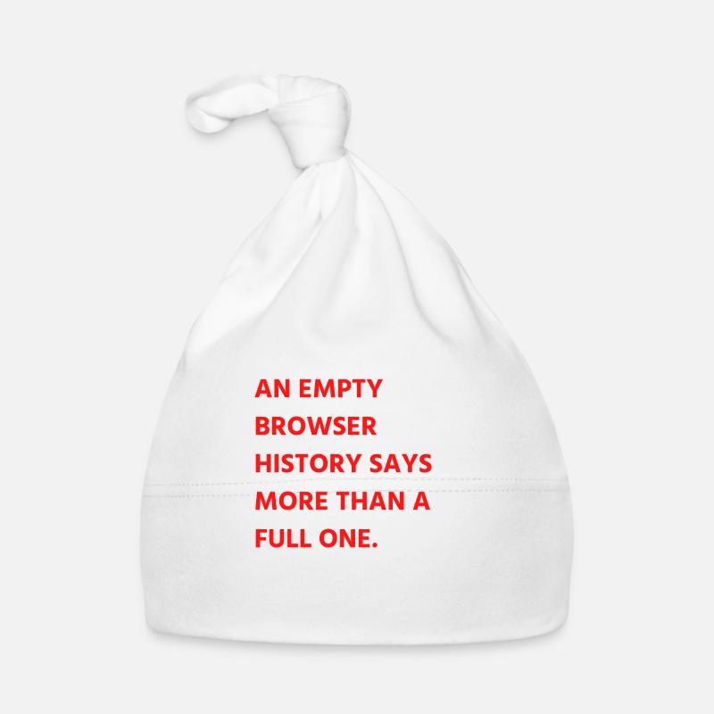 An empty browser history says more than a full one Organic Baby Cap