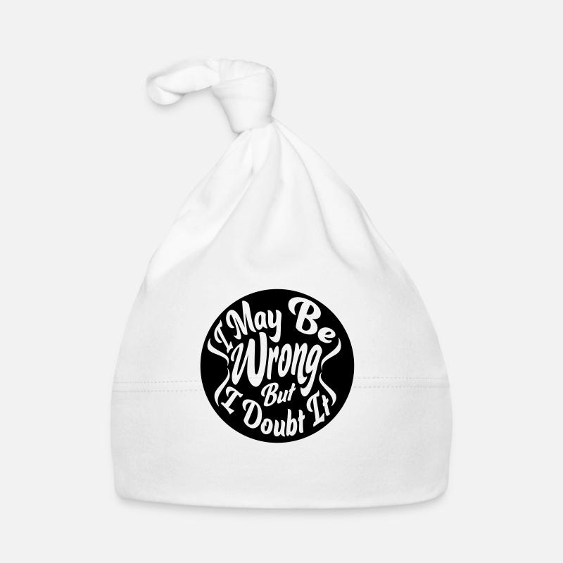 I may be wrong Organic Baby Cap