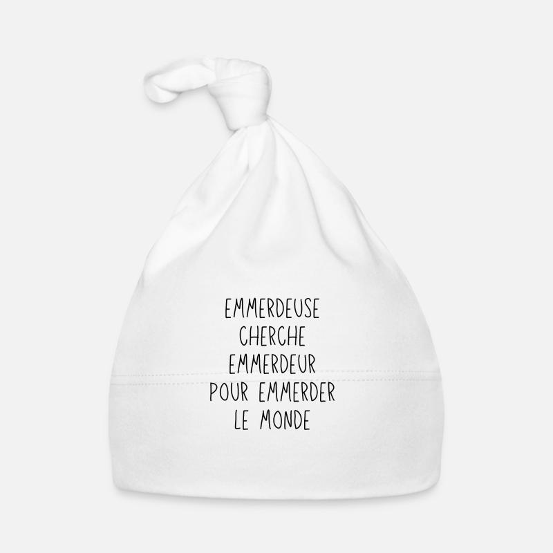 Emmerdeuse cherche emmerdeur pour emmerder monde Bonnet bio Bébé