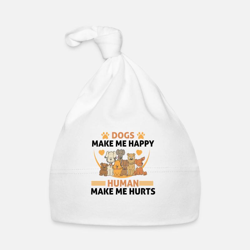 Dogs make me happy Humans make me happy Organic Baby Cap