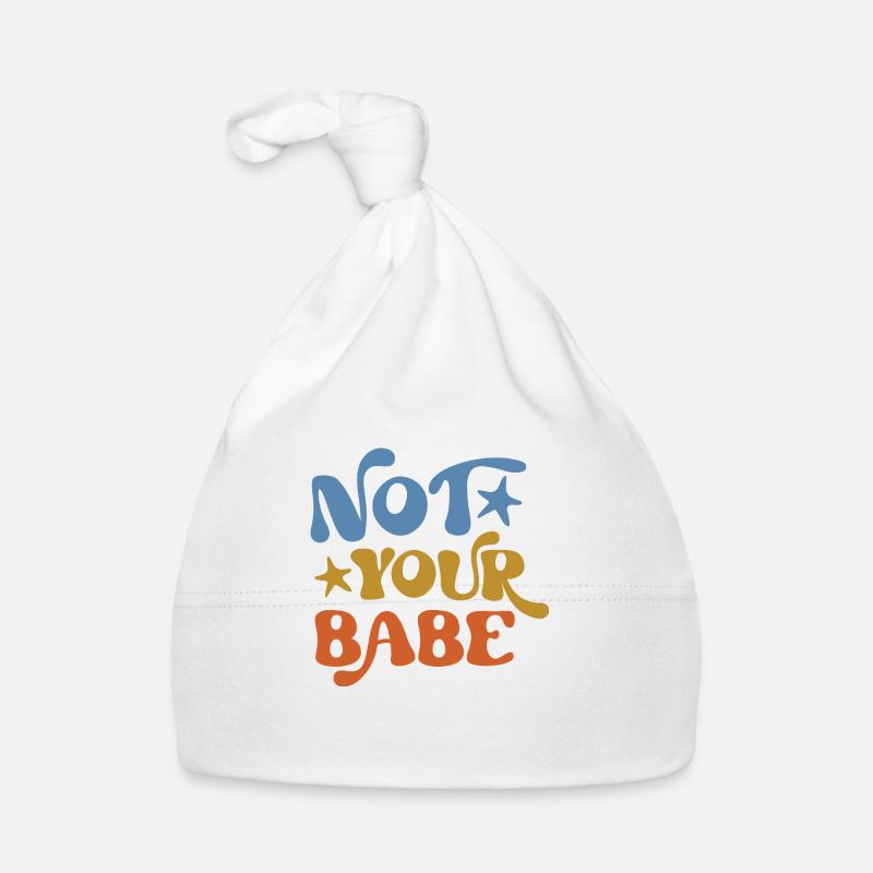Not Your Babe Baby Bio-Mütze