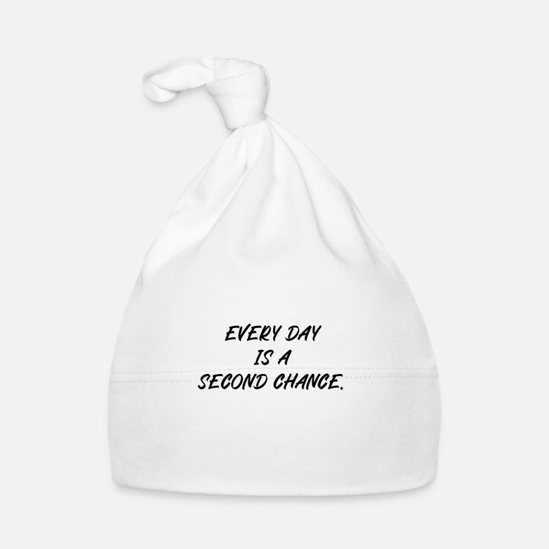 Every day is a second chance Organic Baby Cap