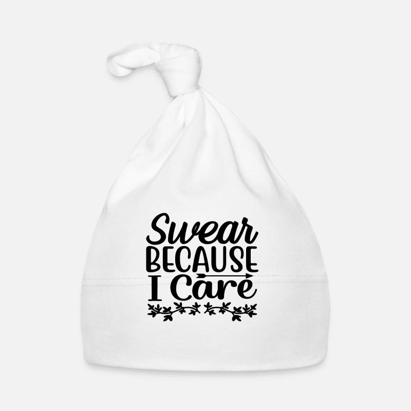 Swear because I Care Organic Baby Cap