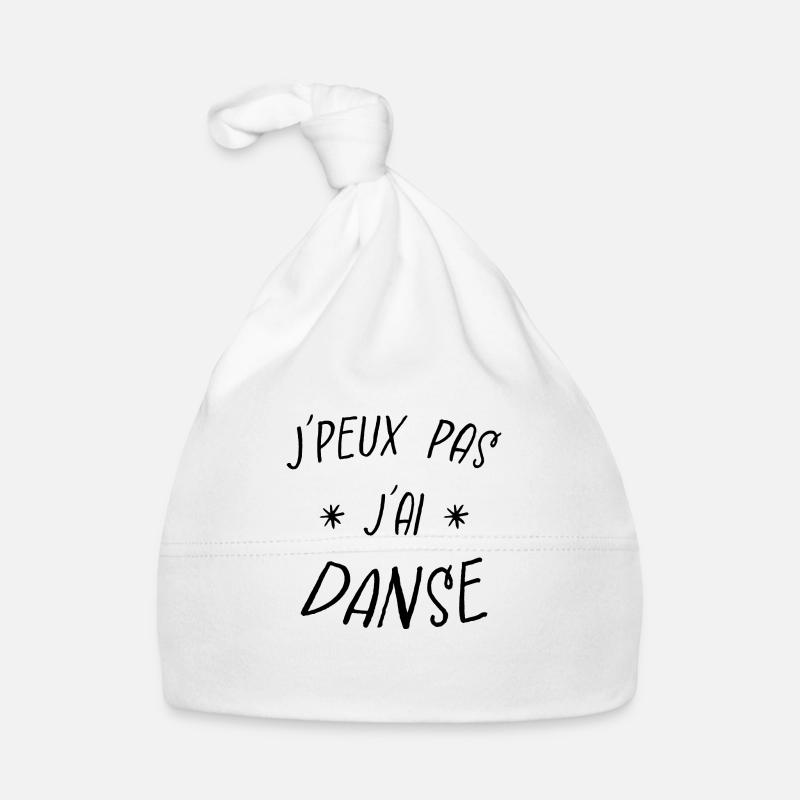 j'peux pas j'ai danse - Bonnet bio Bébé - blanc