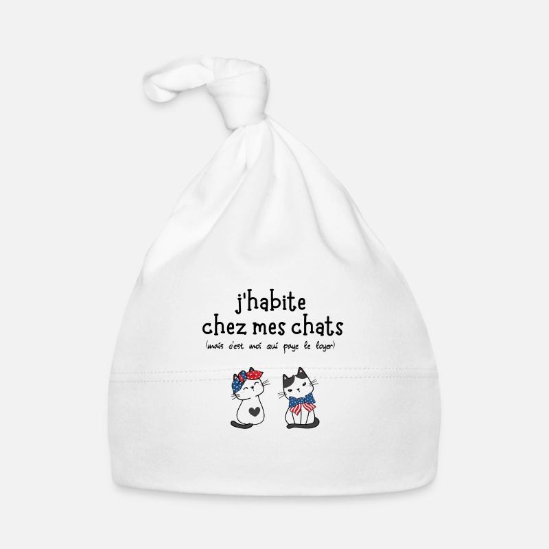 j'habite chez mes chats humour - Bonnet bio Bébé - blanc