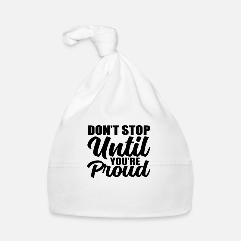 Don´t Stop until you are Proud Baby Bio-Mütze