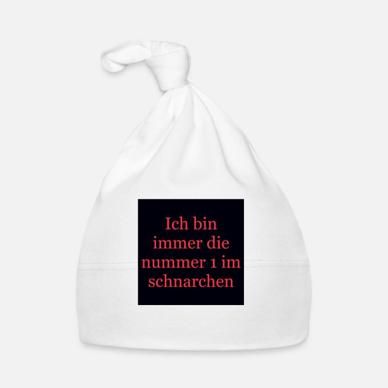 Ich bin immer die nummer 1 im schnarchen Baby Bio-Mütze