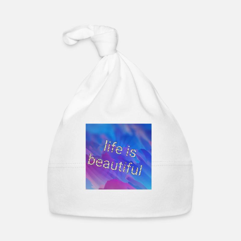 Life is beautiful Organic Baby Cap