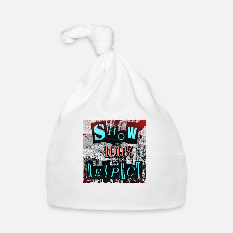 Show 100% respect Organic Baby Cap