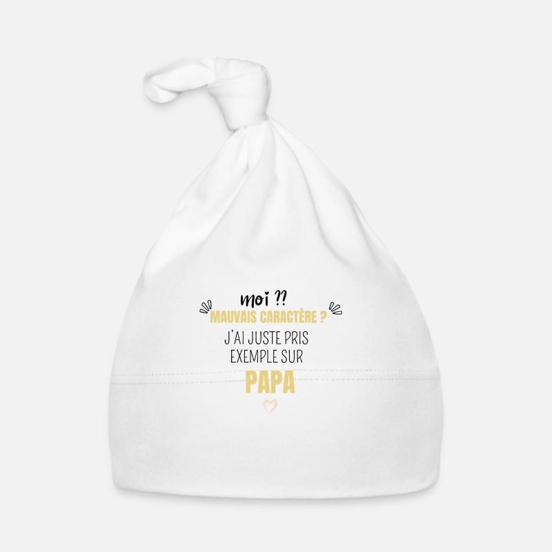 Mauvais caractère comme papa - idée cadeau humour Bonnet bio Bébé