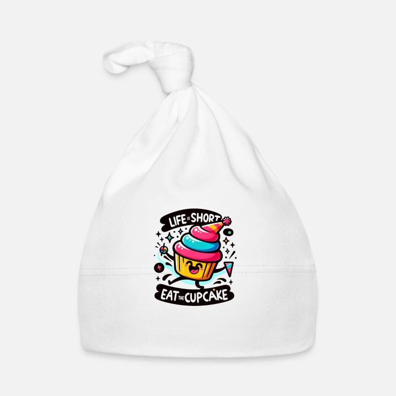 La vie est courte, mange le cupcake Bonnet bio Bébé