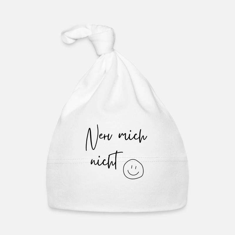 Nerv mich nicht Baby Bio-Mütze
