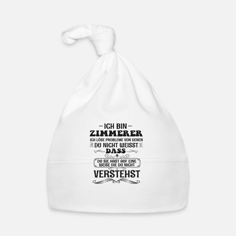 Lustiges Zimmermann Spruch Zimmerer Beruf Geschenk Baby Bio-Mütze