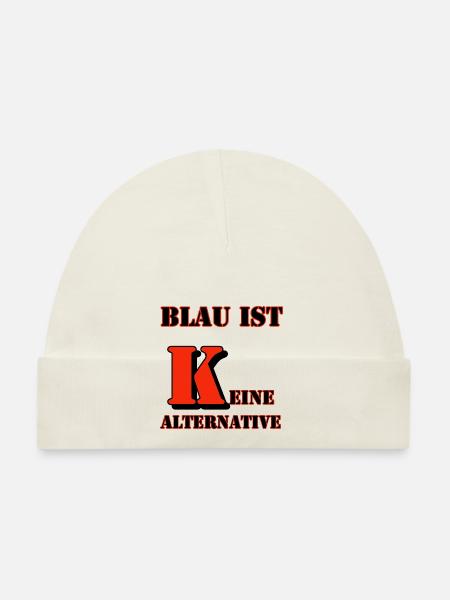 Blau ist keine Alternative Protest Shirt - Baby Bio-Mütze - Weiß - Vorne