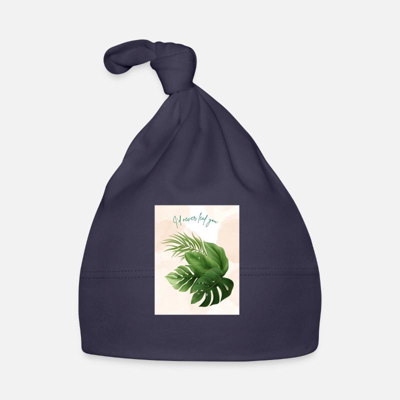 I'd Never Leaf You - Minimalist Greenery Design Organic Baby Cap