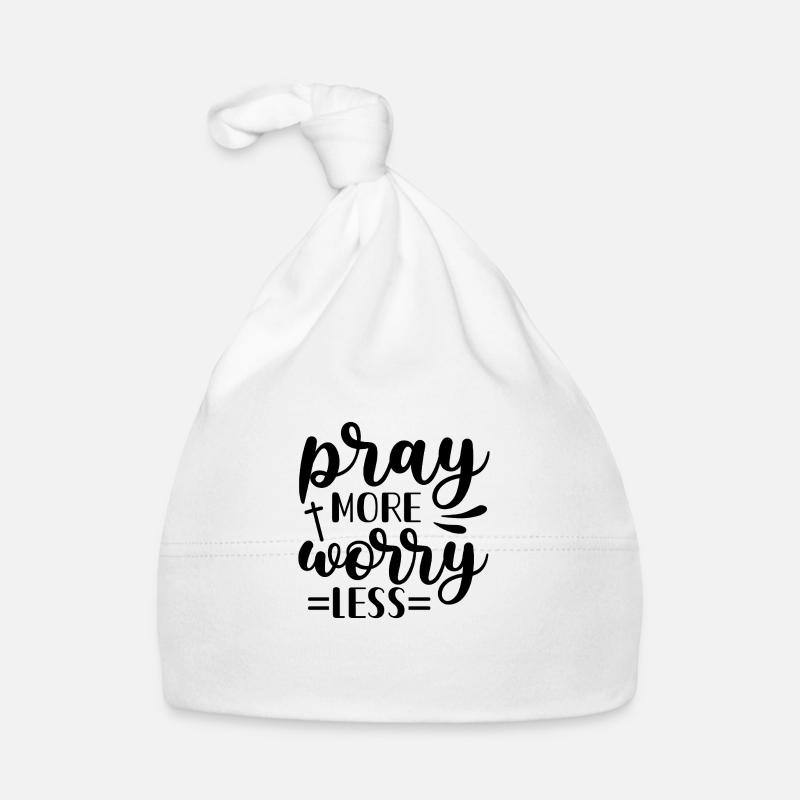 Priez plus, inquiétez-vous moins Bonnet bio Bébé