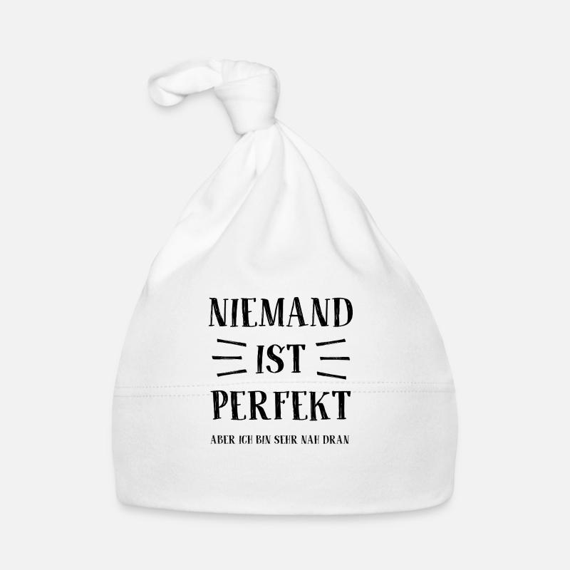 Niemand ist perfekt - Aber ich bin sehr nah dran Baby Bio-Mütze