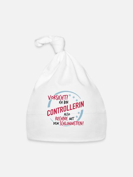 Controllerin - Rechne mit dem Schlimmsten - Baby Bio-Mütze - Weiß - Vorne