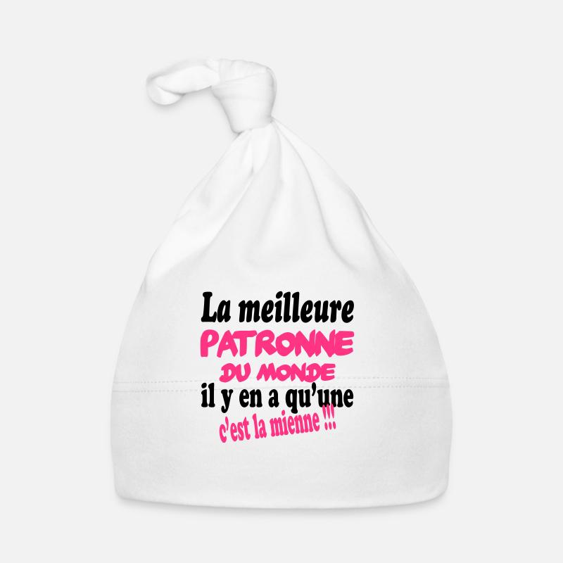 La meilleure patronne du monde c'est moi !! Baby Bio-Mütze