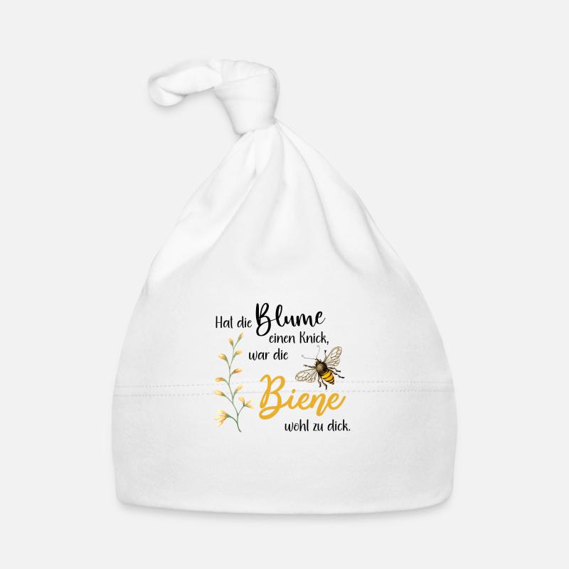 Hat die Blume einen Knick, war die Biene zu dick Baby Bio-Mütze