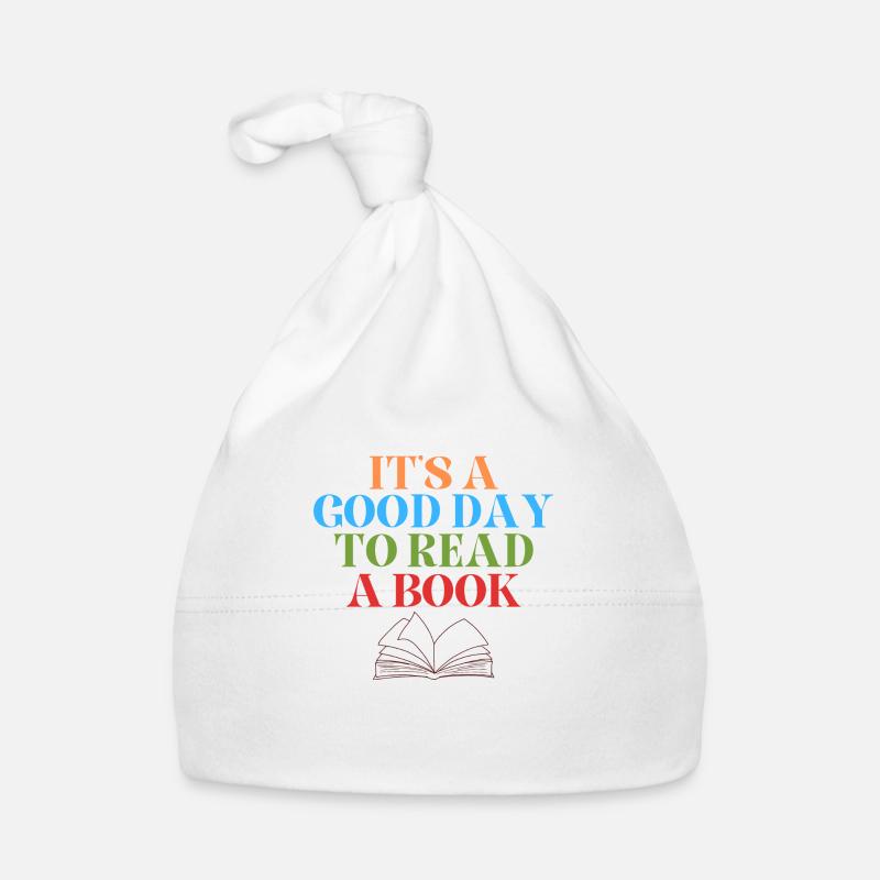 It s A Good Day To Read A Book Organic Baby Cap