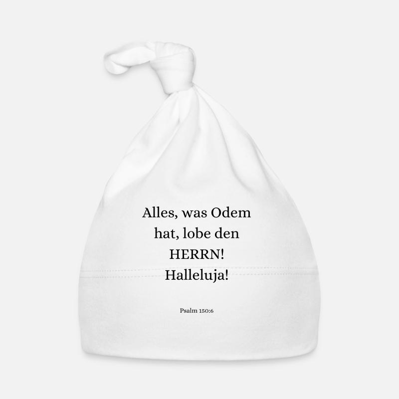 Bibelvers - Psalm 150:6 Baby Bio-Mütze