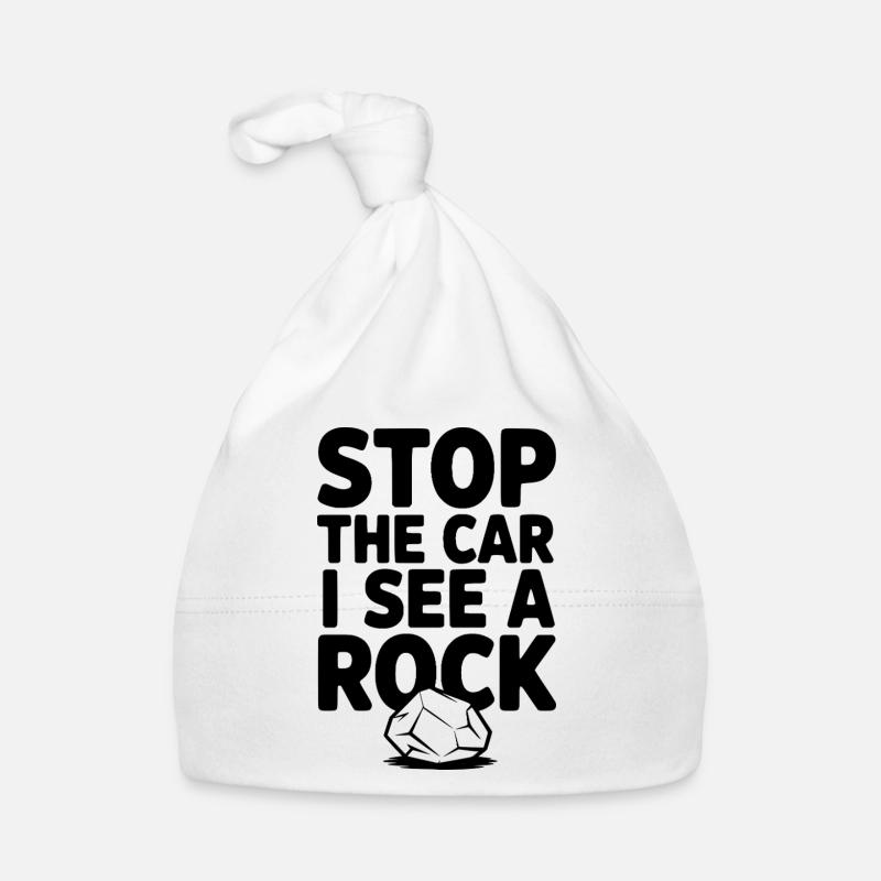 Halt das Auto an, ich sehe einen Stein Baby Bio-Mütze
