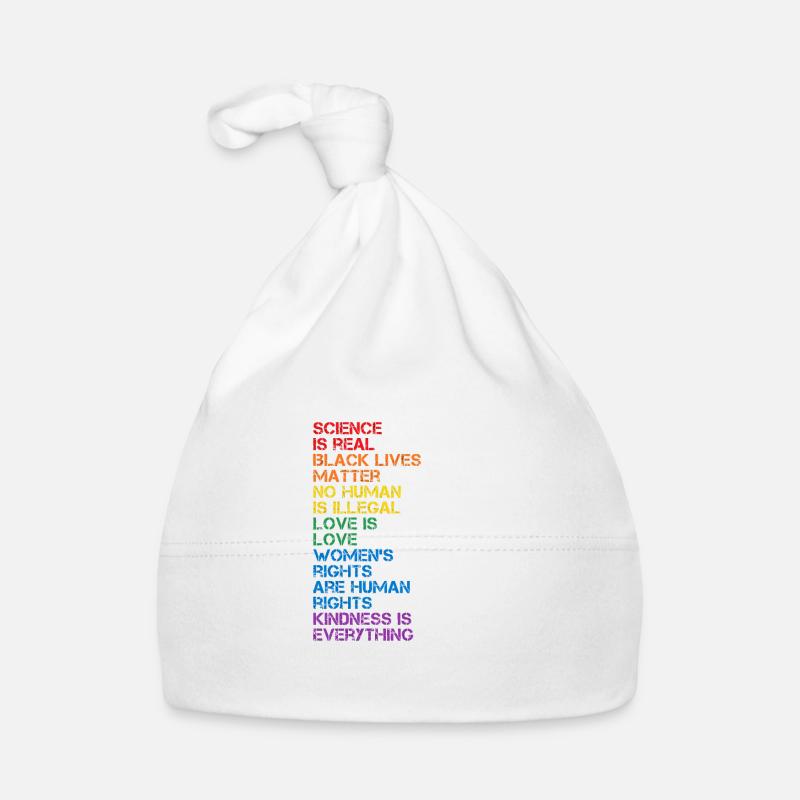 Kindness is EVERYTHING Science is Real Love Baby Bio-Mütze