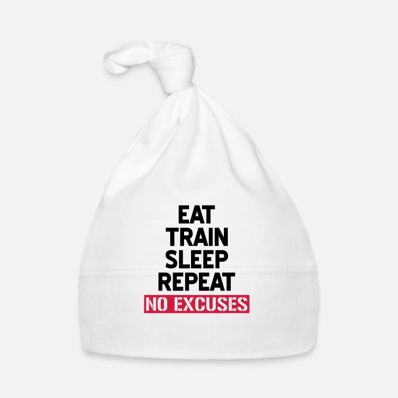 Eat train sleep repeat - No excuses Organic Baby Cap