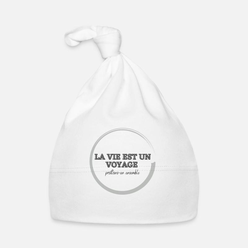 La vie est un voyage - Bonnet bio Bébé - blanc
