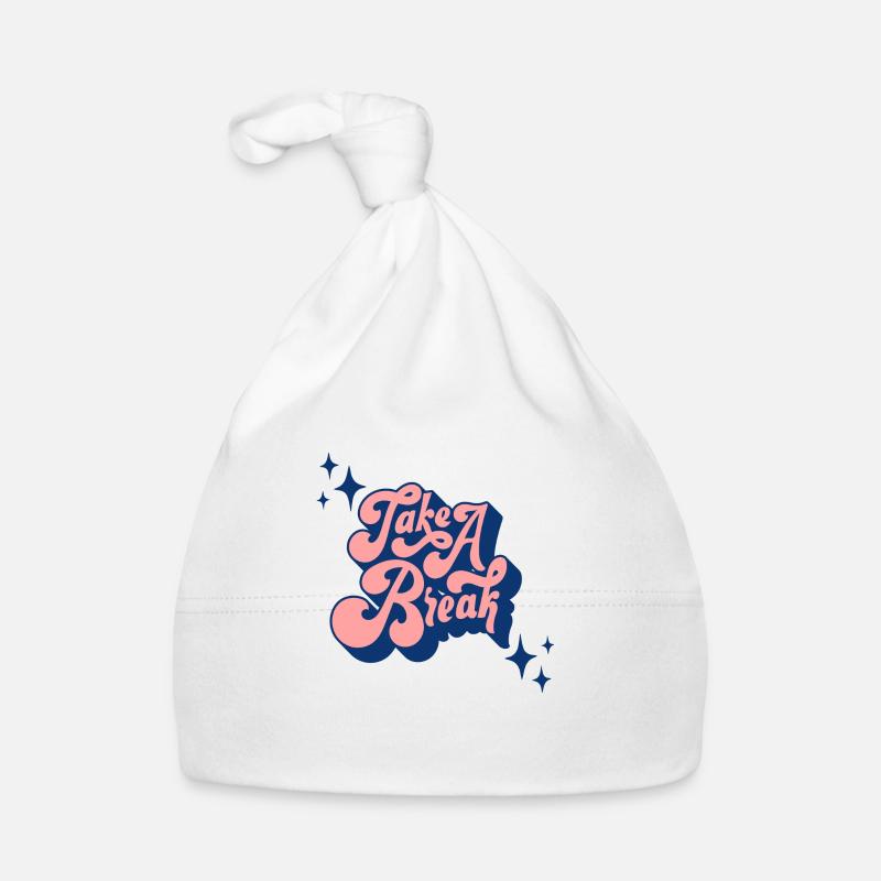 TAKE A BREAK - Organic Baby Cap - white