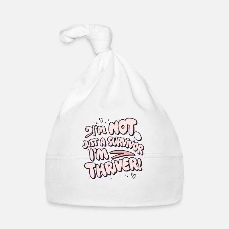 Ich bin nicht nur ein Überlebender, ich bin ein Thriver! Baby Bio-Mütze